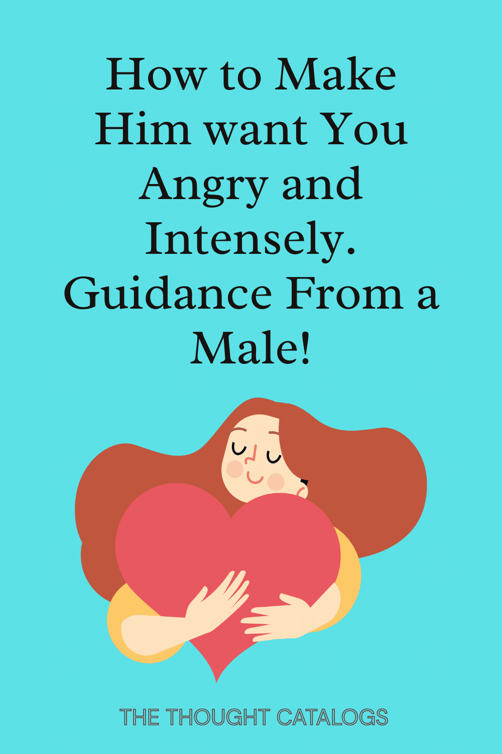 How to Make Him want You Angry and Intensely. Guidance From a Male!
