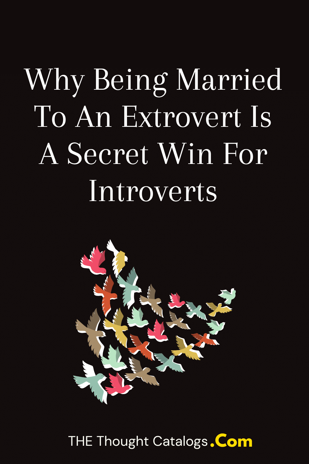 Why Being Married To An Extrovert Is A Secret Win For Introverts