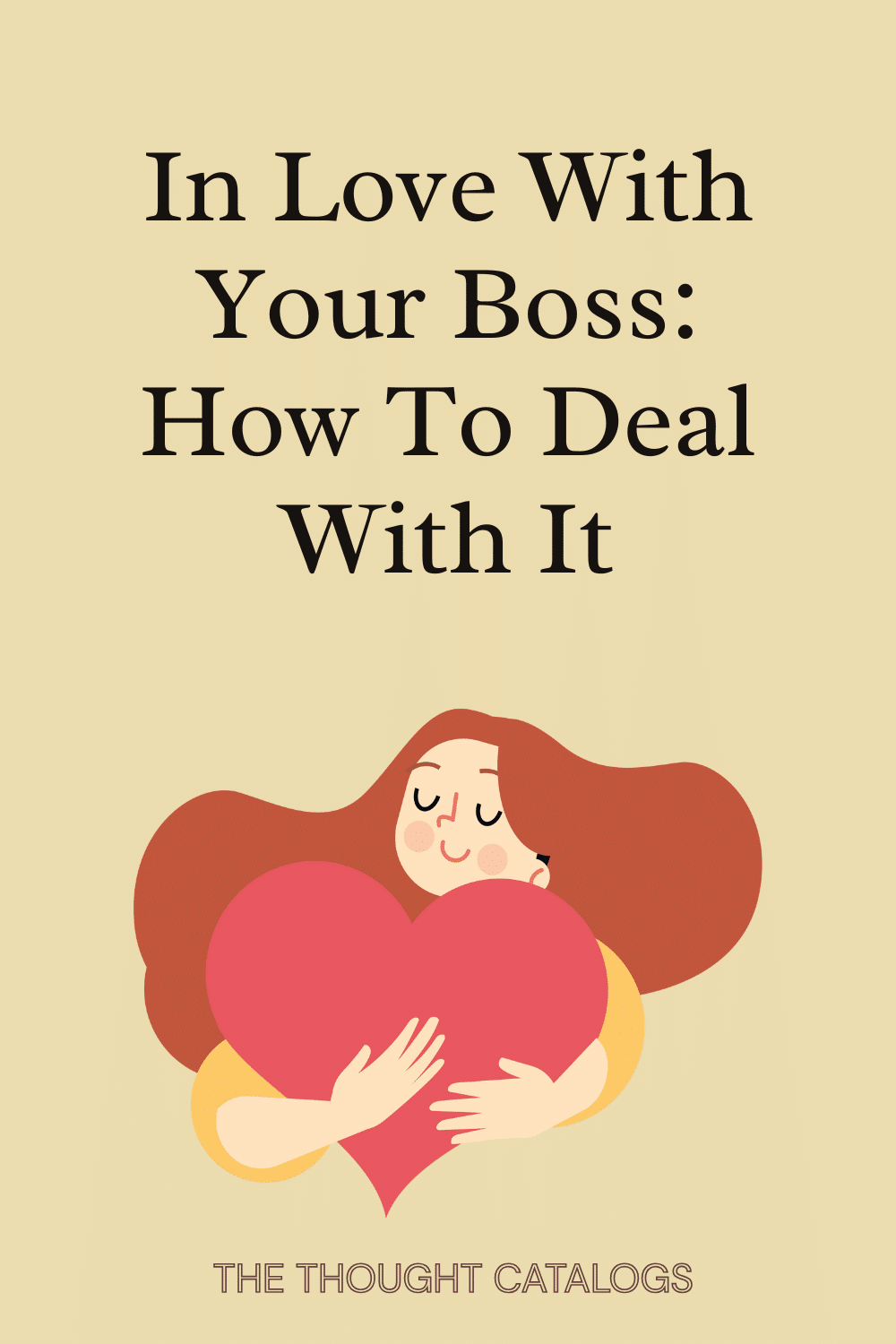 In Love With Your Boss: How To Deal With It
