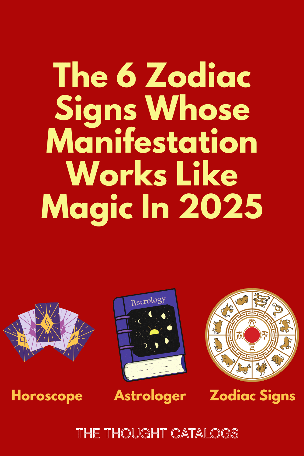 The 6 Zodiac Signs Whose Manifestation Works Like Magic In 2025
