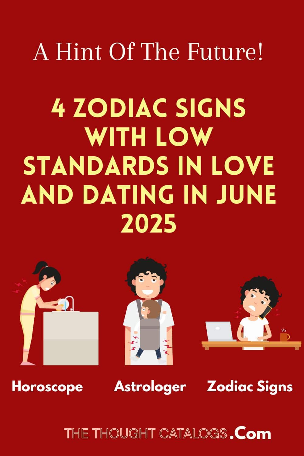 4 Zodiac Signs With Low Standards In Love And Dating In June 2025