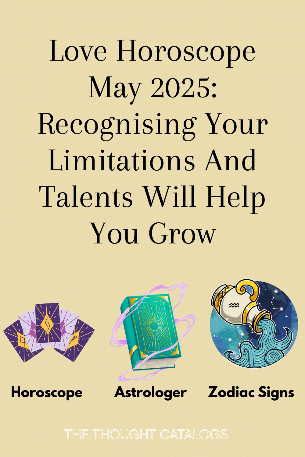 Love Horoscope May 2025: Recognising Your Limitations And Talents Will Help You Grow