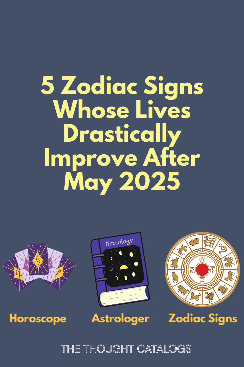 5 Zodiac Signs Whose Lives Drastically Improve After May 2025