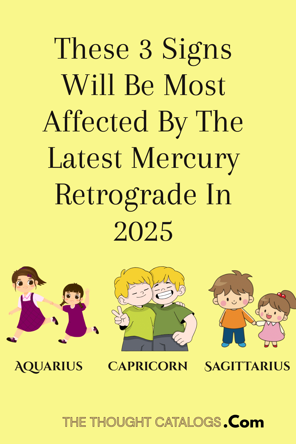 These 3 Signs Will Be Most Affected By The Latest Mercury Retrograde In 2025