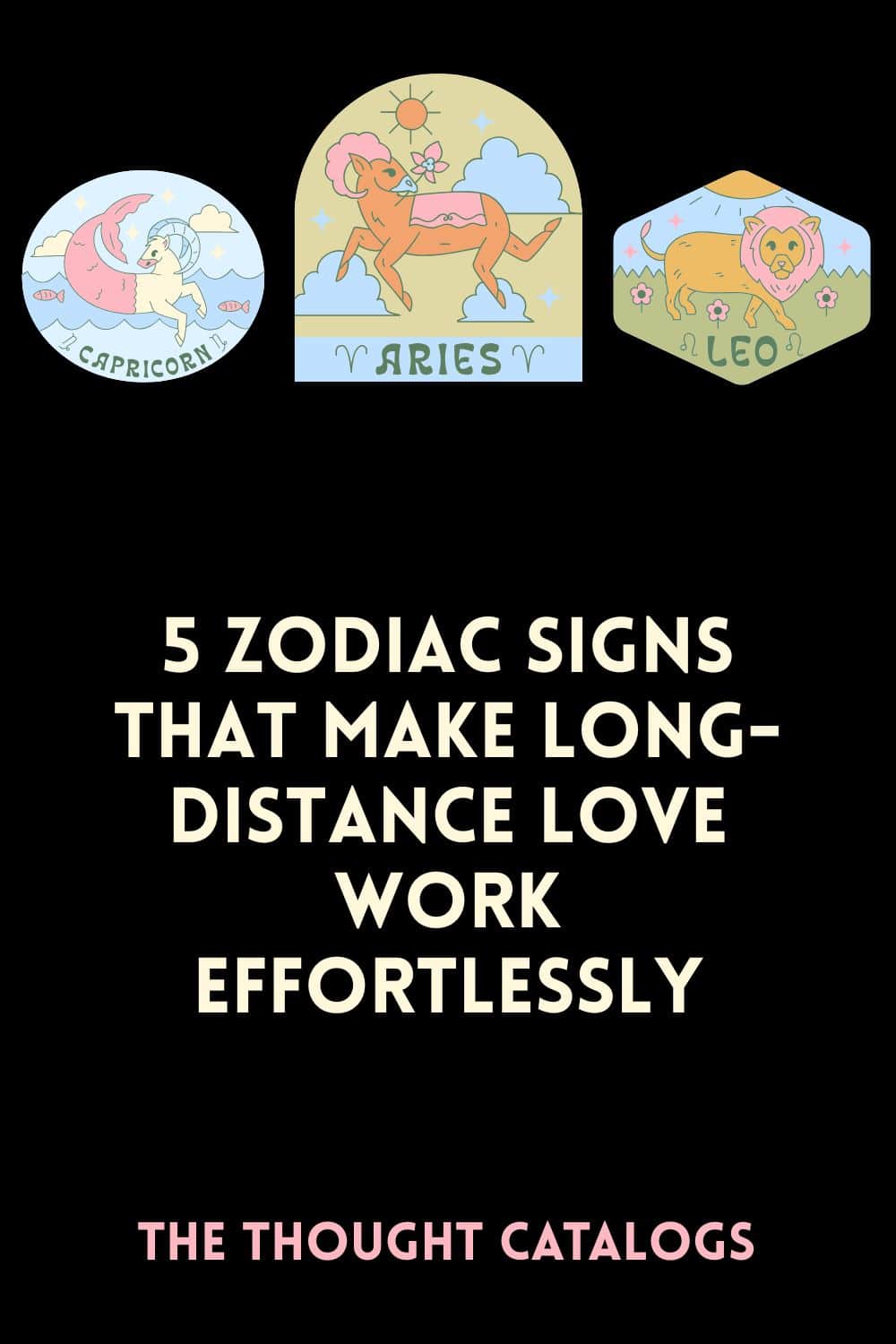 5 Zodiac Signs That Make Long-Distance Love Work Effortlessly