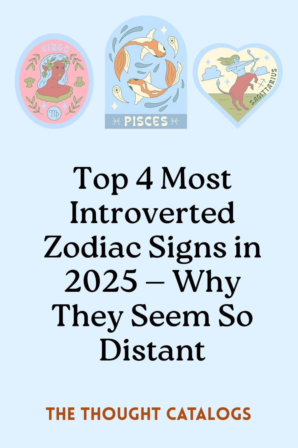 Top 4 Most Introverted Zodiac Signs in 2025 — Why They Seem So Distant