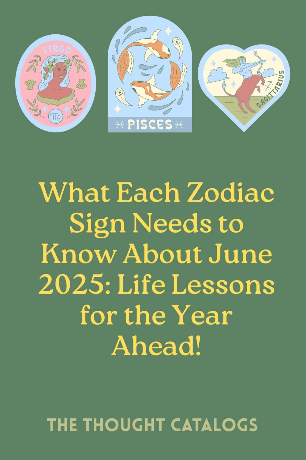 What Each Zodiac Sign Needs to Know About June 2025: Life Lessons for the Year Ahead!